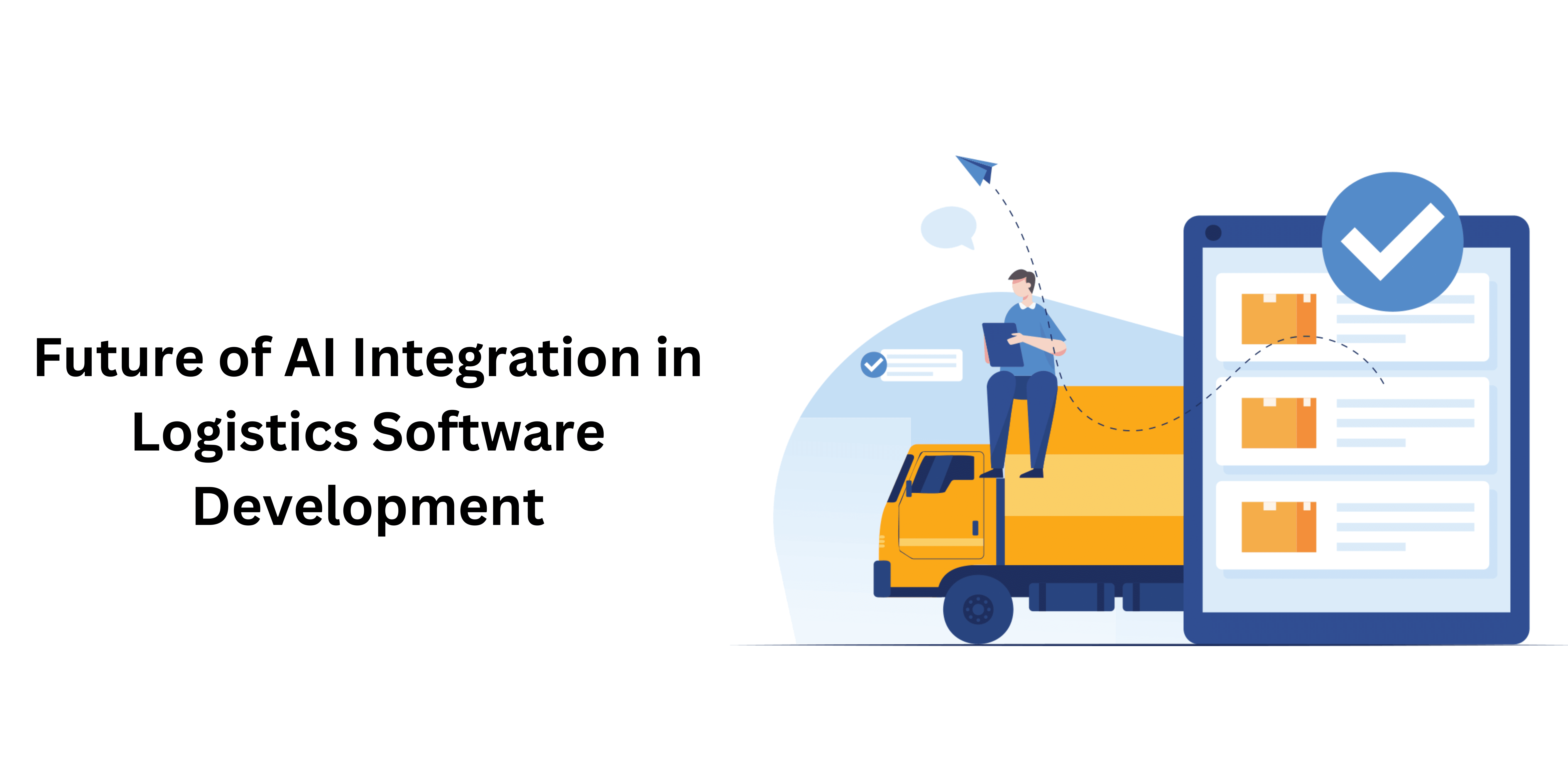 Future of AI Integration in Logistics Software Development