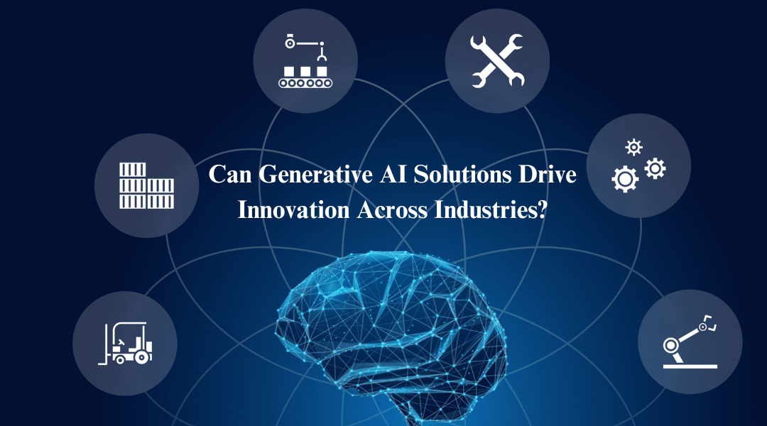 Can Generative AI Solutions Drive Innovation Across Industries?