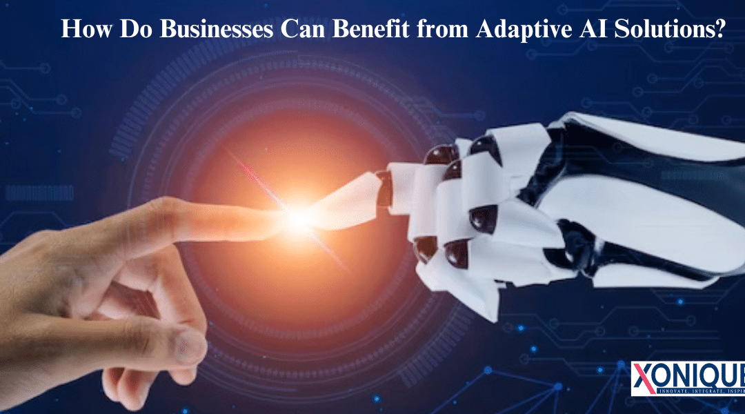 How do Business Benefit from Adaptive AI Solutions?