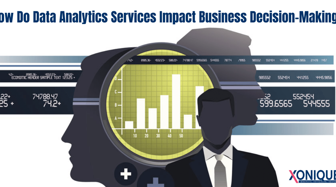 How Do Data Analytics Services Impact Business Decision-Making?